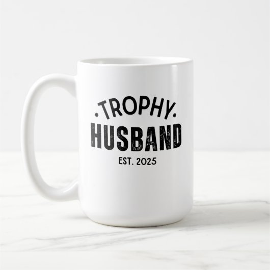 Trophy Husband Tasse: Das perfekte Geschenk für ih Kaffeetasse (Links)