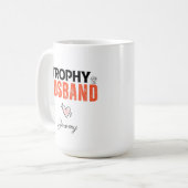 Trophy Husband Tasse: Das perfekte Geschenk für ih Kaffeetasse (Vorderseite Links)