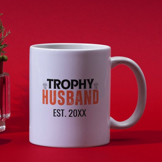 Trophy Husband Tasse: Das perfekte Geschenk für ih Kaffeetasse