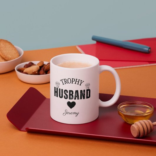 Trophy Husband Tasse: Das perfekte Geschenk für ih Kaffeetasse