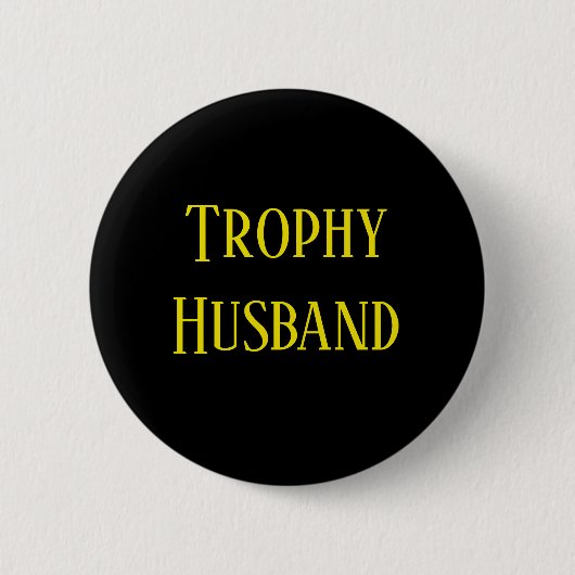 Trophy Husband Weihnachtsgeschenk Button (Vorderseite)