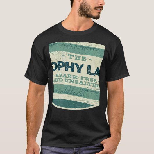 Trophy Lake Shark Free and Unsalted Camping South T-Shirt (Vorderseite)