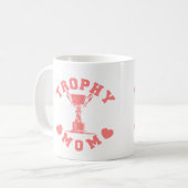 Trophy Mama Tasse (Vorderseite Links)
