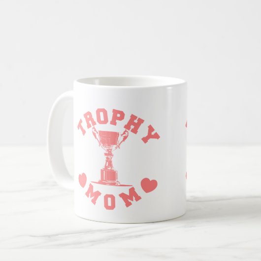 Trophy Mama Tasse (Vorderseite Links)