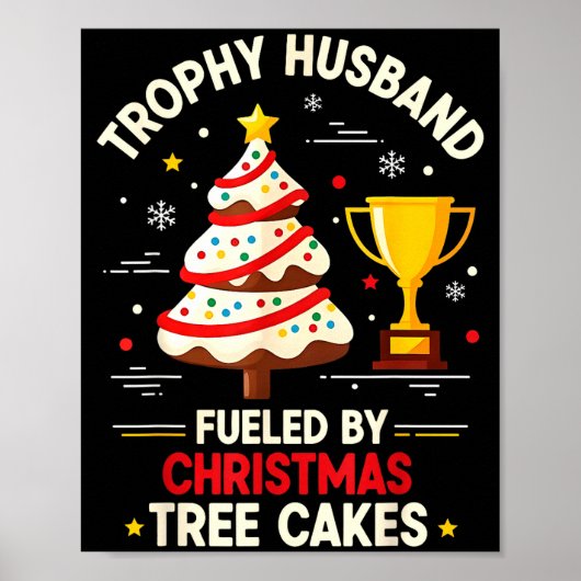 Trophy Retro Husband Fueled By Christmas Tree Cake Poster (Vorne)
