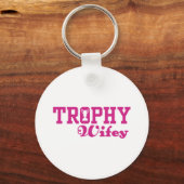 Trophy Wifey Schlüsselanhänger (Vorderseite)