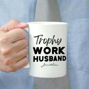 Trophy Work Husband Funny Office Personalisiert Kaffeetasse