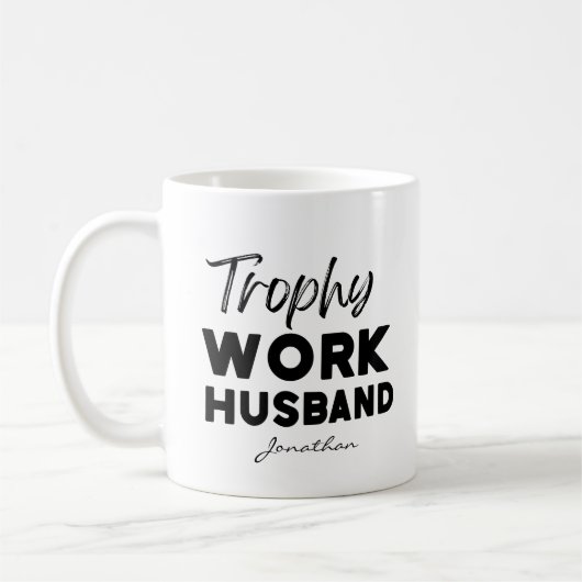 Trophy Work Husband Funny Office Personalized Kaffeetasse (Links)