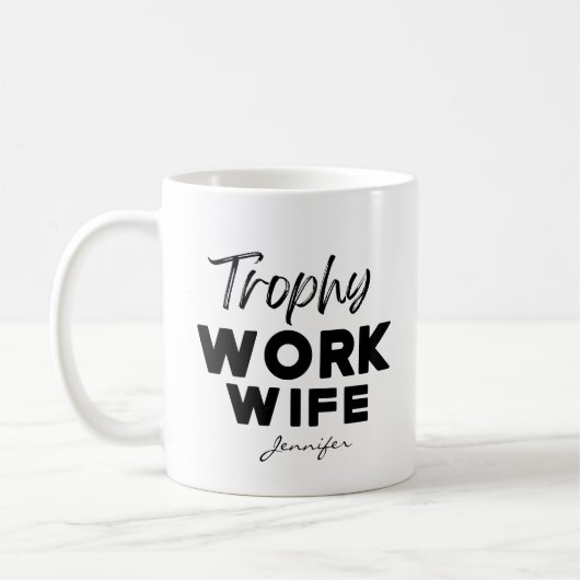 Trophy Work Wife Funny Office Personalized Kaffeetasse (Links)