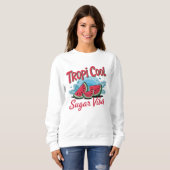 Tropi Coole Zucker Vibes Sweatshirt (Vorne ganz)