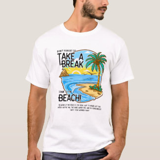 Tropical Beach Break - Relaxen Vacation Vibes T-Sh T-Shirt
