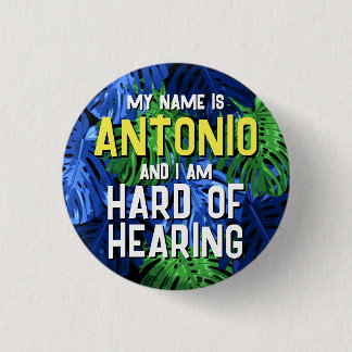 Tropical Blue Blätter Name Hard Hearing Button