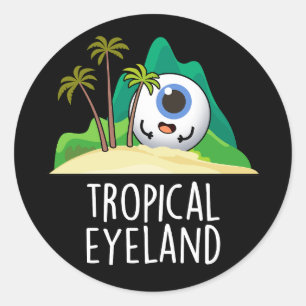 Tropical Eye-land Lustige Insel Wortspiel Dunkler Runder Aufkleber