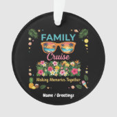 Tropical Family Cruise Memories Floral Summer  Ornament (Vorderseite)