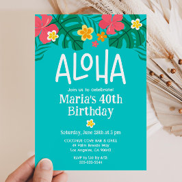 Tropical Luau Aloha 40. Geburtstag Einladung