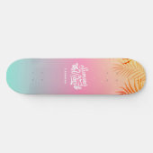 Tropical Ombre Summer Vibes Individuelle Name Skateboard (Horizontal)