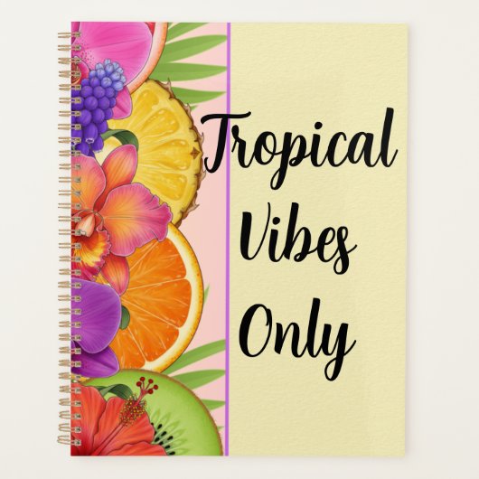 Tropical Vibes Only Planer (Vorderseite)