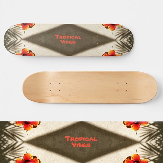 Tropical Vibes Skateboard