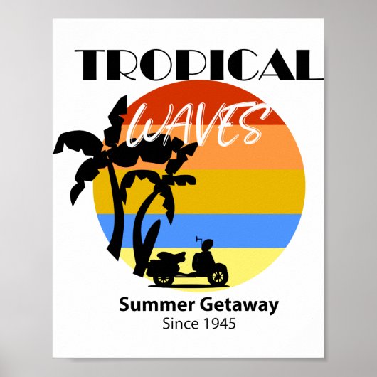 Tropical Waves Summer Beach Getaway Poster (Vorne)