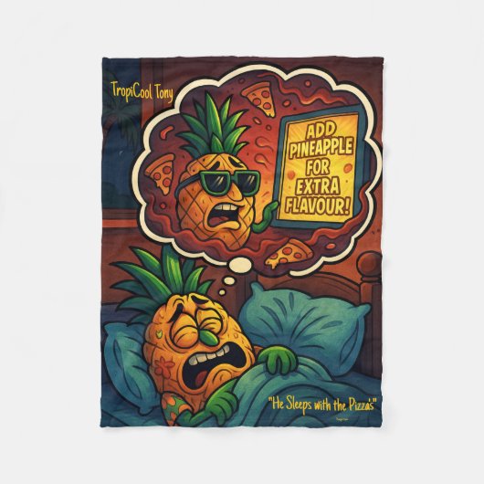TropiCool Tony's Nightmare - Ananas auf Pizza Fleecedecke (Vorderseite)
