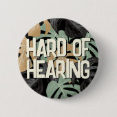 Tropisch-grünbraune Blätter Text schwer zu hören Button (Vorderseite)