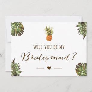 Tropische Ananas wirst du meine Bridesmaid sein Einladung
