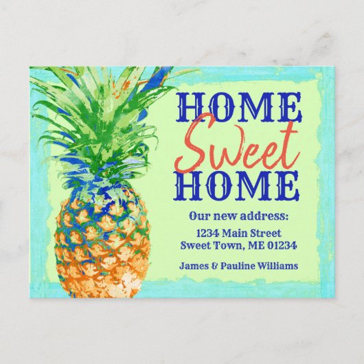 Tropische Ananas Zuhause Sweet Zuhause Moving Ankündigungspostkarte (Vorderseite)