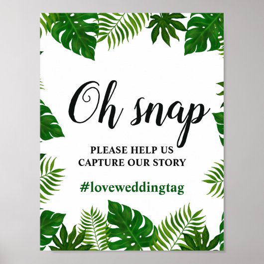 Tropische Blätter | Oh Snap Instagram Wedding Sign Poster (Vorne)