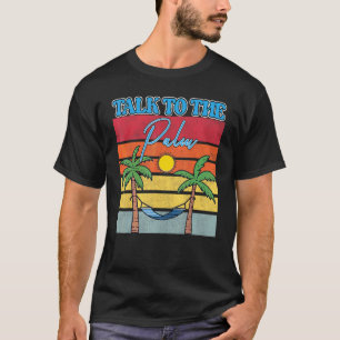 Tropische Insel Gespräch mit den Palmen Sommerferi T-Shirt