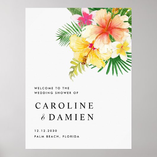 Tropische Sommer-Blume Polterabend Willkommen Poster (Vorne)