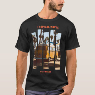 Tropische Wellen Westküste Sommerabenteuer T-Shirt