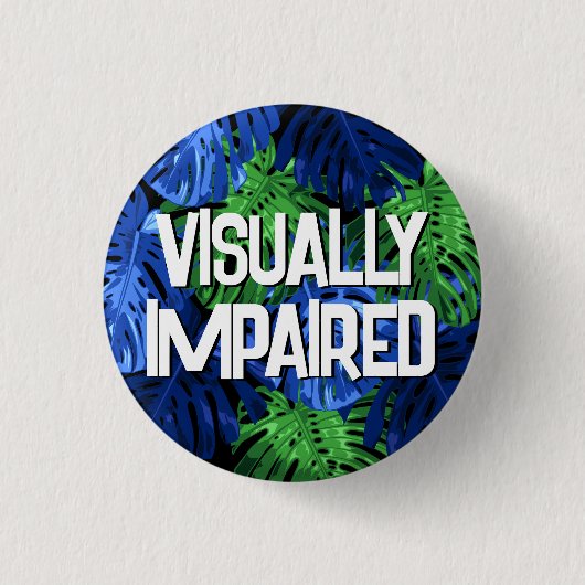 Tropischer Dschungel Blätter sehbehindert Button (Vorderseite)