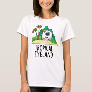 Tropisches Auge Land Funny Island Pun T-Shirt