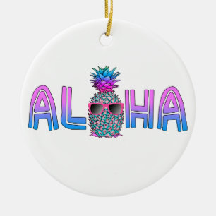 Tropisches Cooles Aloha Ananas Keramik Ornament