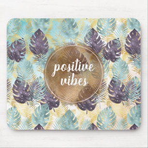 Tropisches Lila Grün Gold Blätter Positive Vibes   Mousepad