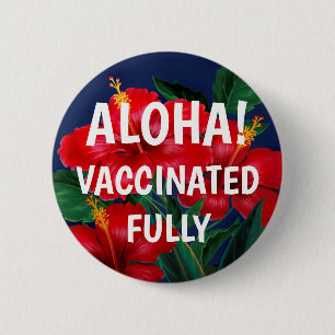 Tropisches Paradies Hawaiianischer Hibiskus geimpf Button