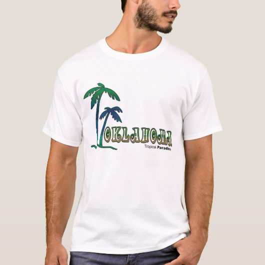 Tropisches Paradiesteil 3 Oklahomas… T-Shirt (Vorderseite)