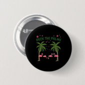 Tropisches Weihnachten Florida Flamingo Deck The P Button (Vorne & Hinten)