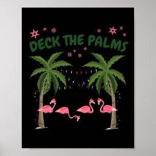 Tropisches Weihnachten Florida Flamingo Deck The P Poster