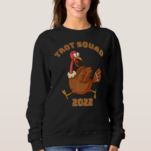 Trot Squad 2022 mit türkischer Grafik Sweatshirt (Vorderseite)