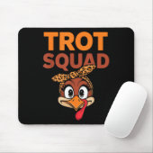 Trot Squad Funny Turkey Erntedank Männer Frauen Mousepad (Mit Mouse)
