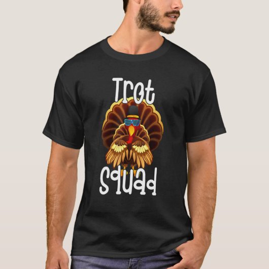 Trot Squad Thanksgiving Turkey Trot Costume T-Shirt (Vorderseite)