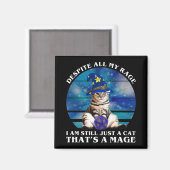 Trotz all meiner Rage lustige Magierkatze Magnet (Vorderseite/Rückseite)