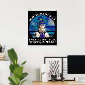 Trotz all meiner Rage lustige Magierkatze Poster (Heimbüro)