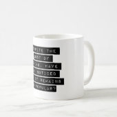 Trotz der Kosten des Lebens Kaffeetasse (VorderseiteRechts)