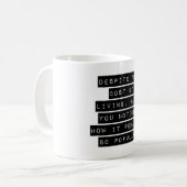 Trotz der Kosten des Lebens Kaffeetasse (Vorderseite Links)