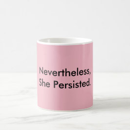 Trotzdem beharrt sie auf Widerstand Kaffeetasse