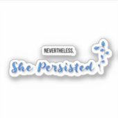 Trotzdem beharrte sie aufkleber (Vorderseite)