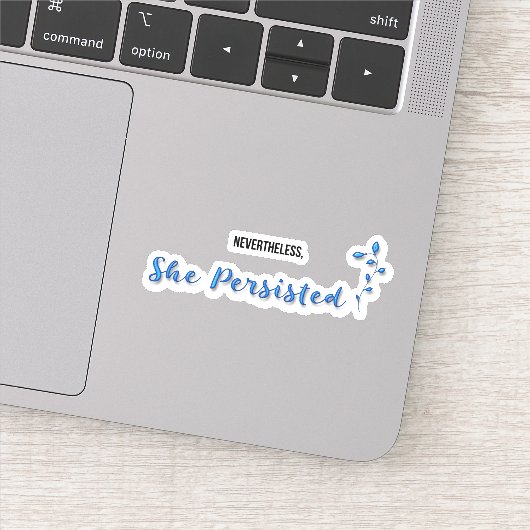Trotzdem beharrte sie aufkleber (Detail)