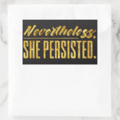 Trotzdem beharrte sie darauf rechteckiger aufkleber (Tasche)